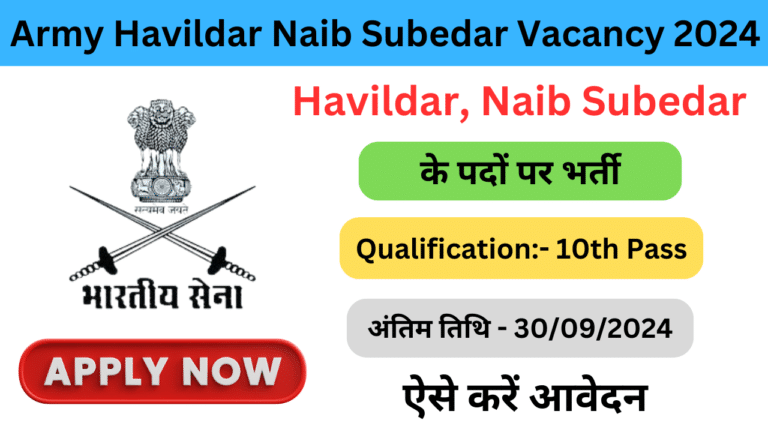 Army Havildar, Naib Subedar Vacancy 2024