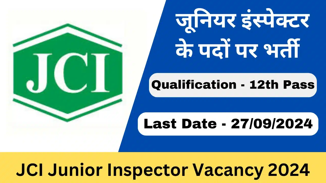 JCI Junior Inspector Vacancy 2024